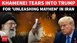 'WILL CRUSH AMERICA IF...': Khamenei's Blistering Attack On Trump In Fiery Video Message On Riots