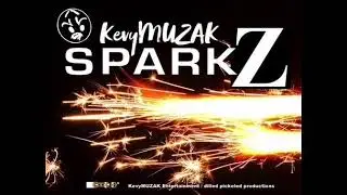 *FREE* SparkZ [ Prod. KevyMUZAK ]