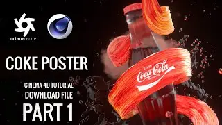 Creating Abstract Coca-cola Poster in Cinema 4D and Octane render [Part #1] (Project file)