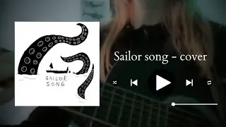 ☆ Sailor Song - Gianna Perez ☆ (cover)