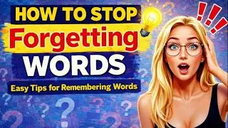 Stop Forgetting English Vocabulary | Easy Ways to Remember English Words |Learn English with Podcast