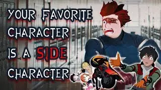 Your Favorite Character is a Side Character? | RemnantDudeHDs Fandom Survival Tips | Valar Morghulis