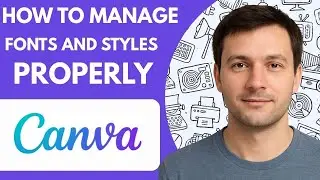How to manage fonts and styles in Canva properly Full Guide 2026 Step by step