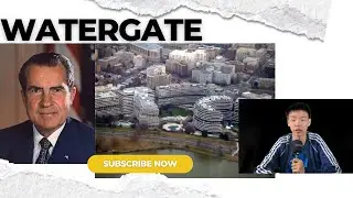 Watergate: The Political Scandal that Shook America