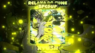 XYUSH - RELAXA DO FUNK (SPED UP)