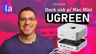 Ugreen Hub e Dock para Mac Mini M4 - Vale a Pena?