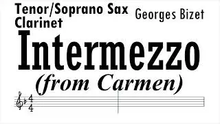 Intermezzo Carmen Tenor Soprano Sax Clarinet Sheet Music Backing Track Play Along Partitura