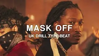 (FREE) Mask Off - Future (UK Drill Sample Type Beat)