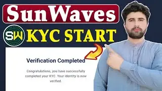 SunWaves Mining App KYC Verification Start | Rizwan Blouch