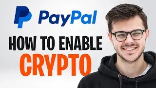 How to Enable and Activate Crypto in PayPal Account (2026) ✅