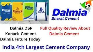 Quality of Dalmia DSP cement| What is the Quality of Konark Cement  Review of |Dalmia Bharat cement