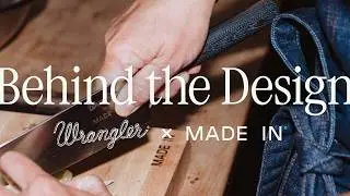 Wrangler x Made In: Built for the Line, Inspired by the Range | Behind the Design