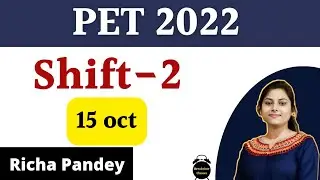 PET 2022: Shift 2 Answer Key| Pet paper 2022 | Richa Pandey