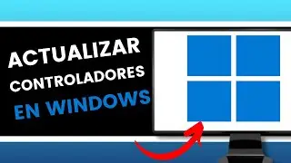 C&oacute;mo ACTUALIZAR DRIVERS o Controladores sin Programas en Windows