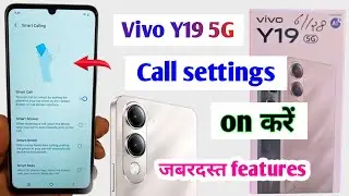 Vivo Y19 5G smart call settings | Vivo y19 5g calling features | Vivo y19 5g call settings