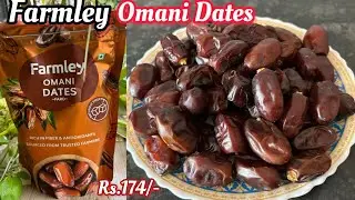 Farmley Omani Dates Review | Rs.174/- for 400 g |  Dates Uses & Benefits 