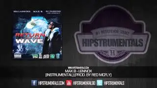 Max B - Lennox [Instrumental] (Prod. By Red McFly) + DOWNLOAD LINK