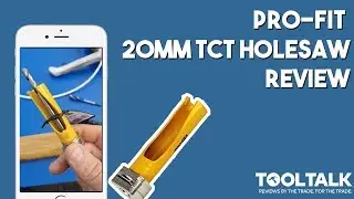 Pro-Fit 20mm TCT Holesaw Review By Lyttle Smart Homes NI