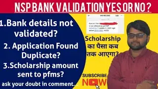NSP Bank details not validated /updated |Application found duplicate | @ShorttrickScience