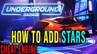 HOW TO ADD STARS (CHEAT ENGINE) - Underground Garage