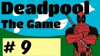 Deadpool Playthrough w/ Mischief Part 9 - Sentinel's Arm Of Mass Destruction