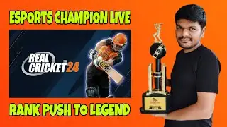 Rank Push To Legend | Esports Challenges | Real Cricket 24 LIVE
