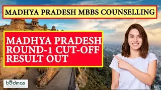 Madhya Pradesh MBBS Counselling Round-1 Cut-off Result | MP MBBS 2022 Cutoff