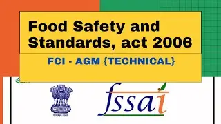 Food Safety and Standards act 2006 || FSSAI || #FCI-AGM(Technical)||FSO by Anubhav Khandelwal
