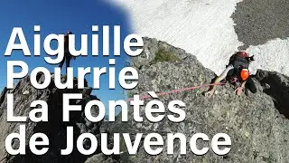 Aiguille Pourrie La Fontès de Jouvence Aiguilles Rouges La Flégère Chamonix Mont-Blanc escalade