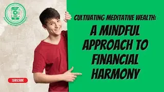 A mindful approach to financial harmony