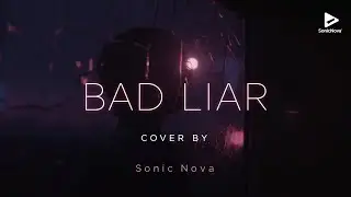 Imagine Dragons - Bad Liar Lo-fi Night Vibes | SonicNova Cover