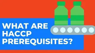 EHS Training: What are HACCP prerequisites?