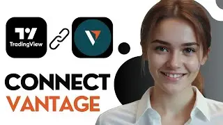 Как подключить Vantage к TradingView [2026]