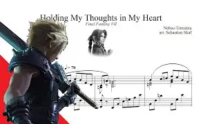 Holding My Thoughts in My Heart  |  Final Fantasy VII Piano cover