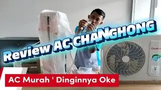 AC Changhong || Murah Kwalitas oke