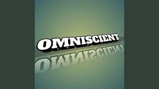 Omniscient
