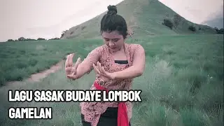 LAGU SASAK BUDAYE LOMBOK KOLABORASI GAMELAN