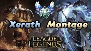 League of Legends - Xerath Montage Pre-Season 6 Best Moments