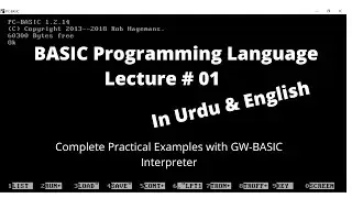 01 | BASIC Programming Language | In Urdu & English | GW-BASIC Complete Guide