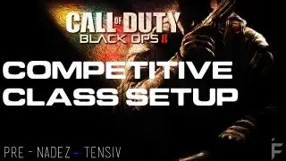 Gamebattles :: Competitive BO2 Classes (Best S&D Class Setups)