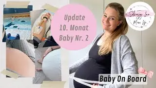 Schwangerschaftsupdate | 10. Monat | Baby Nummer 2 ♡ | Baby on Board | Solvejg Lea