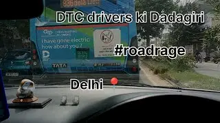 DTC drivers ki Dadagiri #delhi #dtcbus #drivinghabits #roadrage #roadblock #trafficrules #youtube