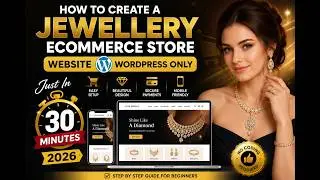 How to Build A Jewelry Online Store Website in WordPress in 30 minutes 2026 (Quick Guide!)