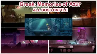 Greak: Memories of Azur All Boss Battle