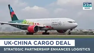 New UK-China Air Cargo Partnership Enhances E-Commerce Logistics | AC15