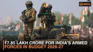 Union Budget 2026-27: Defence Allocation Soars to ₹7.85 Lakh Crore
