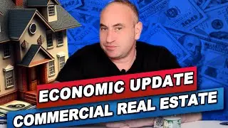 Economic Update and Commercial Real Estate | Presented by LBC Capital