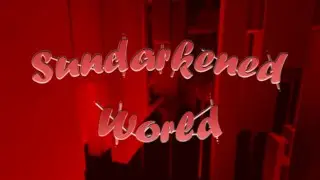 Sundarkened World [Tier 16]