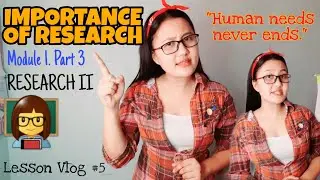 Why Research is Important? | RESEARCH II