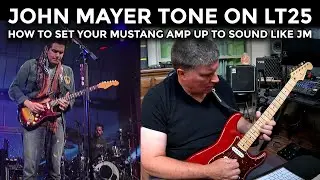 Джон Майер Тон для усилителя Fender Mustang LT25